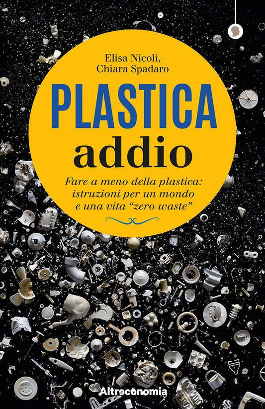 Plastica Addio-Altri fornitori-libro,Rifiuti Addio,Zero Waste